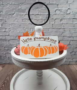 Hello Pumpkins 4" x 6" Mini Wood Fall Decoration Block Tier Tray Sign Free Shipping