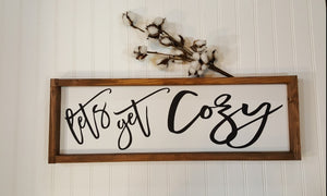 Let's Get Cozy Farmhouse Framed White Wood Sign 7" x 24"