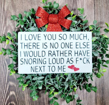 I Love You So Much There Is No One Else 5" x 8" Handmade Wood Block Sign A Funny Snarky Gift For Valentine's Day