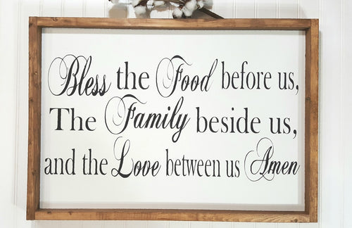 Bless The Food Before Us The Family Beside Us And The Love Between Us Farmhouse Wood Sign 16