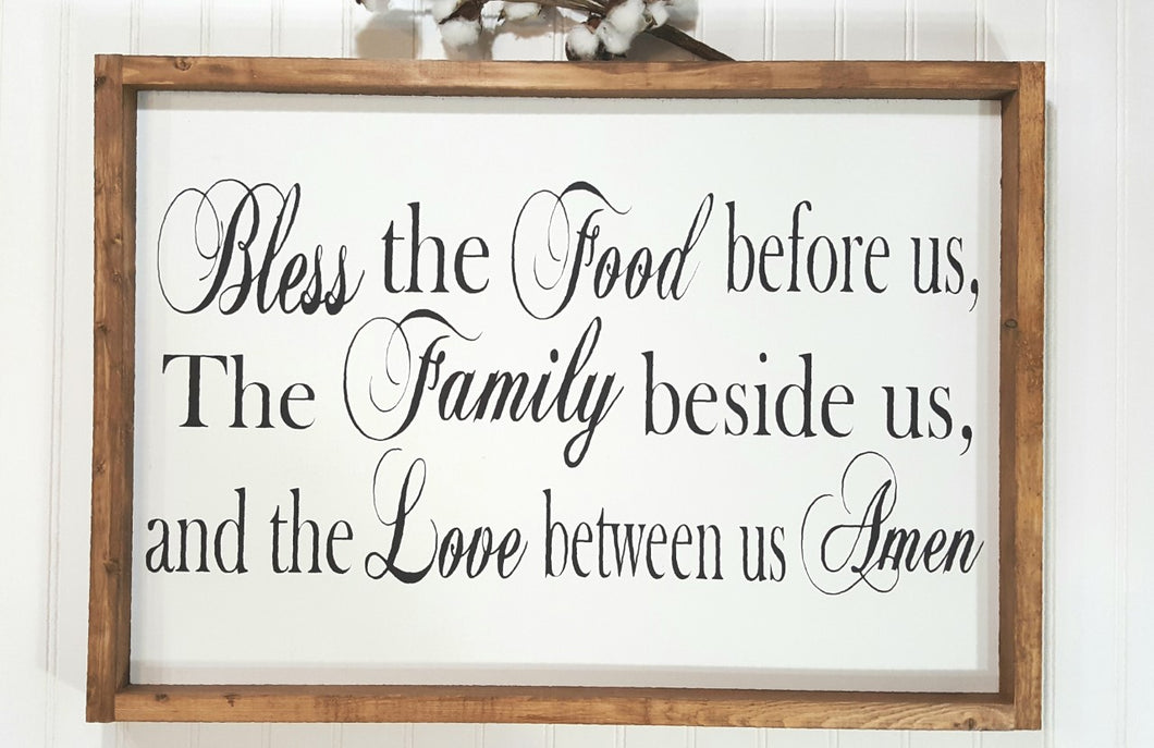 Bless The Food Before Us The Family Beside Us And The Love Between Us Farmhouse Wood Sign 16