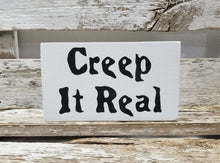 Creep It Real 4" x 6" Mini Wood Halloween Block Sign Free Shipping