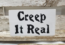 Creep It Real 4" x 6" Mini Wood Halloween Block Sign Free Shipping