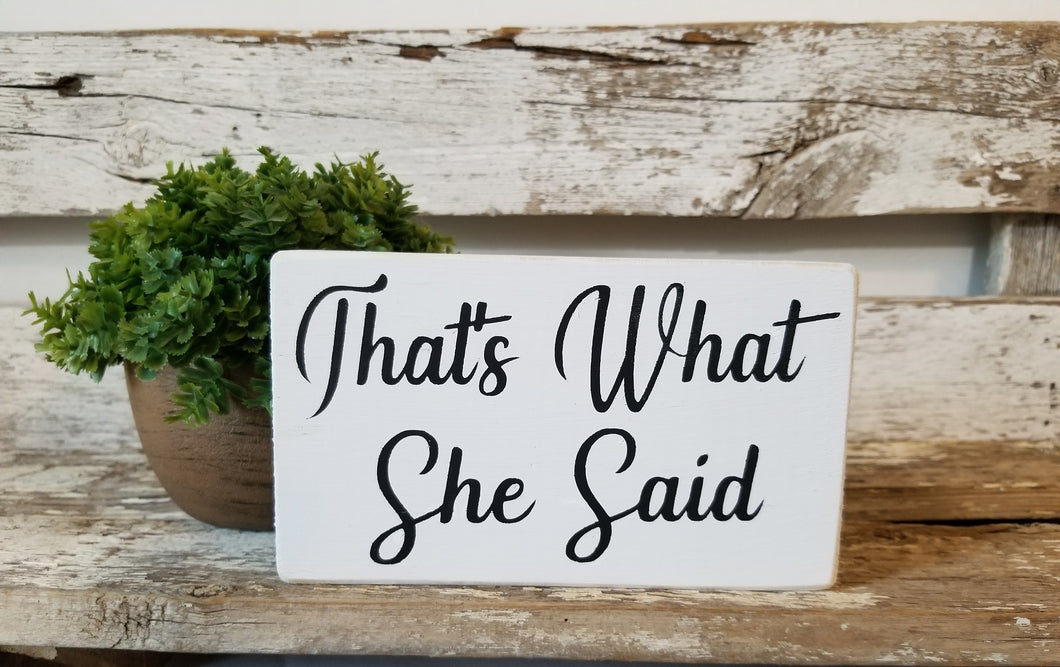 That's What She Said 4