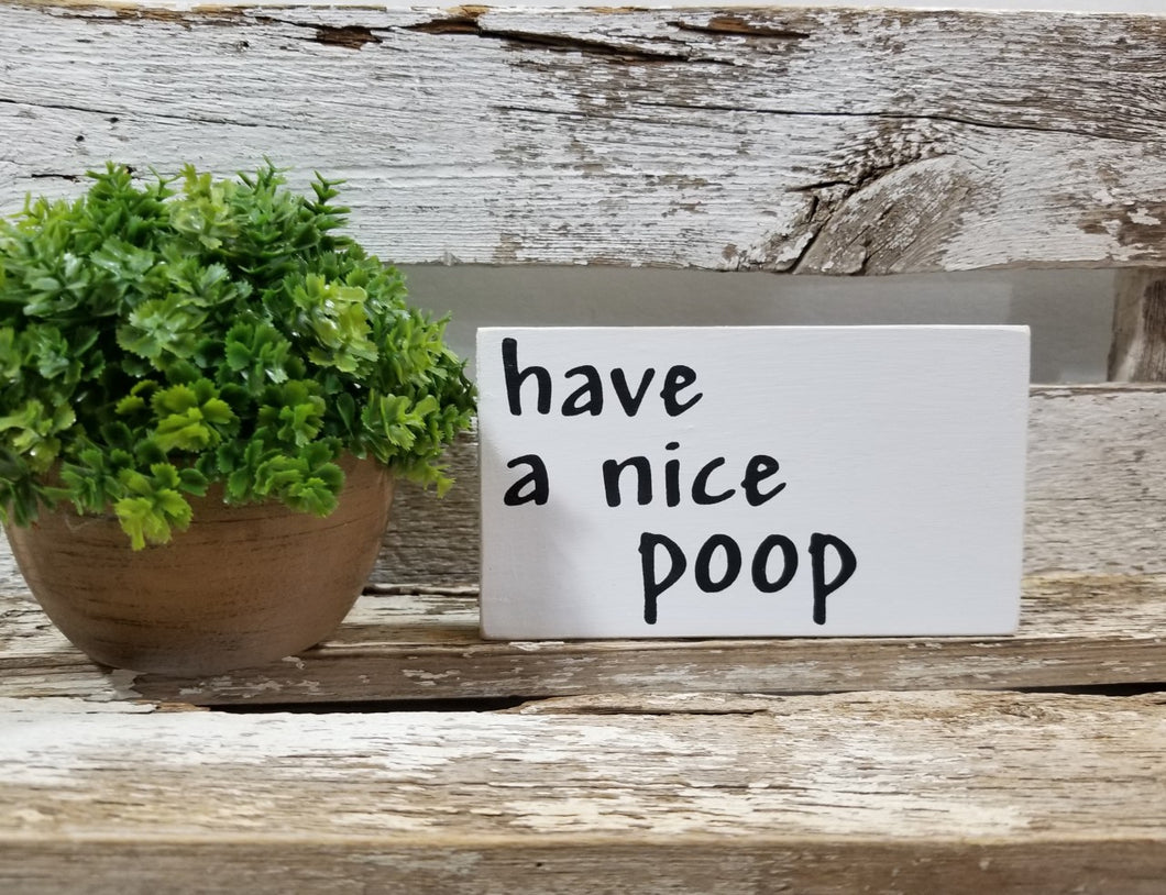 Have A Nice Poop 4
