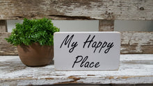 My Happy Place 4" x 6" Mini Wood Block Sign Free Shipping
