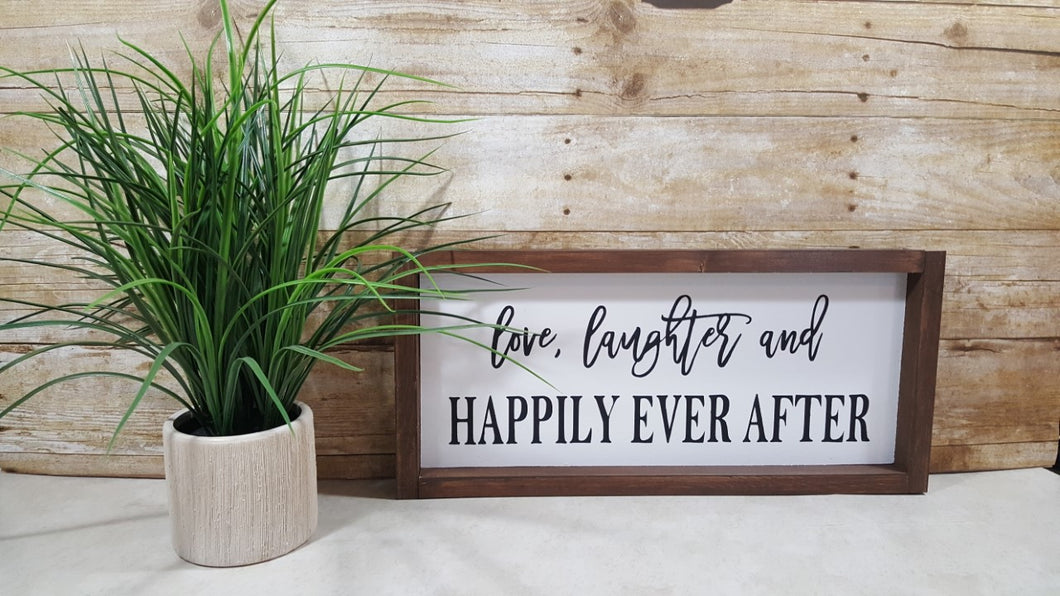 Love Laughter And Happily Ever After Framed Farmhouse Wood Sign 7