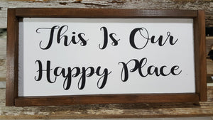 This Is Our Happy Place Framed Farmhouse Wood Sign 7" x 17"