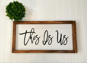 This Is Us Framed Farmhouse White Wood Sign 8" x 17"