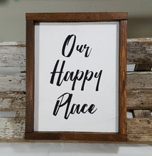 Our Happy Place Framed Wood Sign Farmhouse Sign 9" x 12"