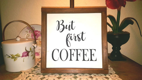 But First Coffee Sign Farmhouse Framed Wood Sign 9