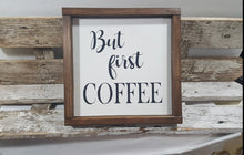 But First Coffee Sign Farmhouse Framed Wood Sign 9" x 9"
