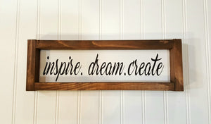 Inspire Dream Create Framed Farmhouse Wood Sign 3" x 12" Motivational Sign